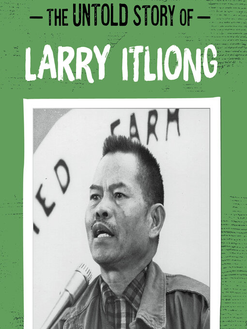 Title details for The Untold Story of Larry Itliong by Cristina Oxtra - Available